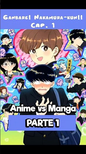 Ganbare! Nakamura-kun!! cap. 1 Anime vs Manga