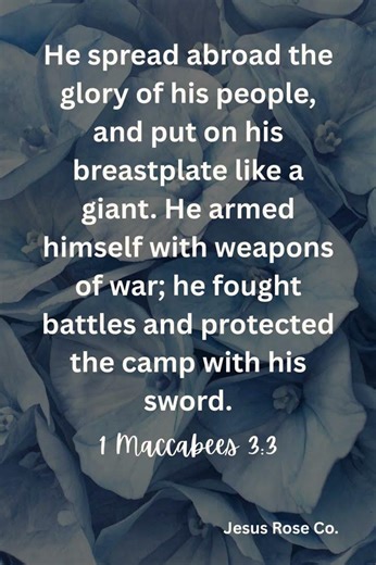 Catholic Bible Study | 1 Maccabees 3:3 | Jesus Rose Co. ✝️