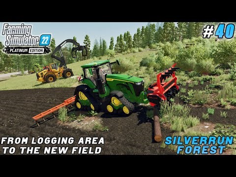 Making Field: Logging, Wood Waste Chopping, Mulching, and Plowing | Silverrun Forest | FS 22 | #40