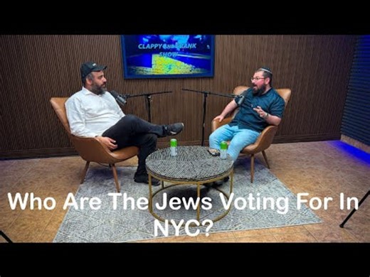 Who are the Jews voting for in NYC Mayoral election? Is College a waste of money? Clappy and Frank