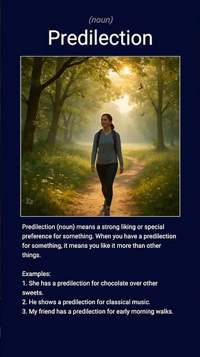 English word 'predilection' noun C2