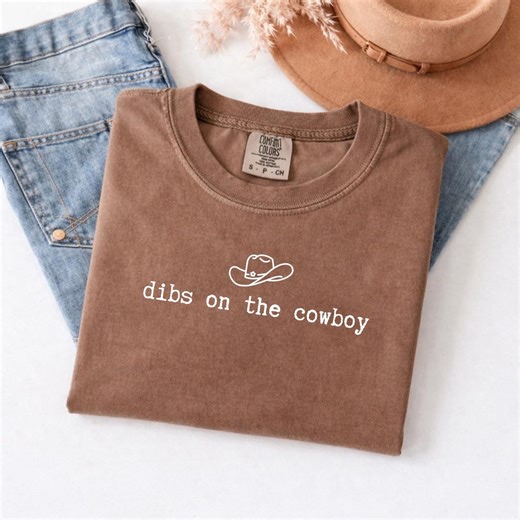 Comfort Colors®dibs on the Cowboy Shirt, Country Girl T-shirt, Cowboy Lover Tee, Rodeo Life Shirt, Country Music Tee, Western Cowboy Shirt - Etsy