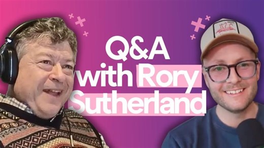 Rory Sutherland Behavioural Science Marketing Q A | Nicole Yershon | 27 comments