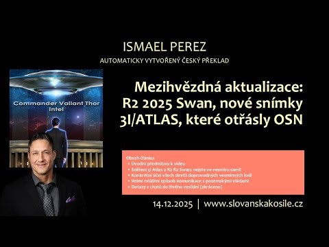 Mezihvězdná aktualizace: R2 2025 Swan, nové snímky 3I/ATLAS otřásly OSN (14.12.2025 Ismael Perez)