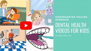 Dental Health Videos - Simply Kinder
