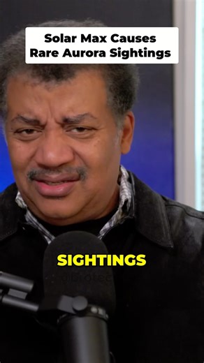 Aurora in Lower 48 Solar Maximum Explained! - Neil deGrasse Tyson #aurora #solarmaximum