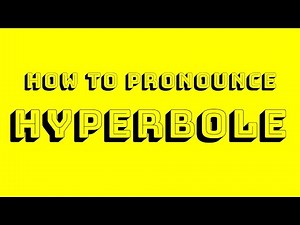 Hyperbole Pronunciation