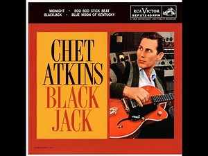 Chet Atkins - Boo Boo Stick Beat (1959) HD Mono