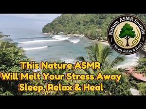 “Nature ASMR Sounds 🌿💧🌊 | Sleep, Relax & Heal (This Nature ASMR Will Melt Your Stress Away 😌✨)