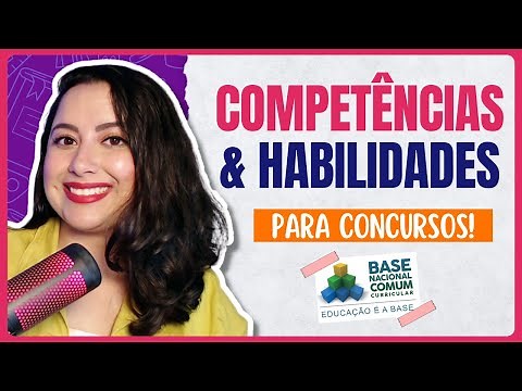 BNCC: COMPETENCIES AND SKILLS | BNCC for Public Examinations | Early Childhood Education and Elem...