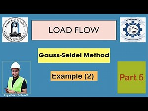 Gauss Seidel Method ( Example 2 ) (Load flow Part 5)