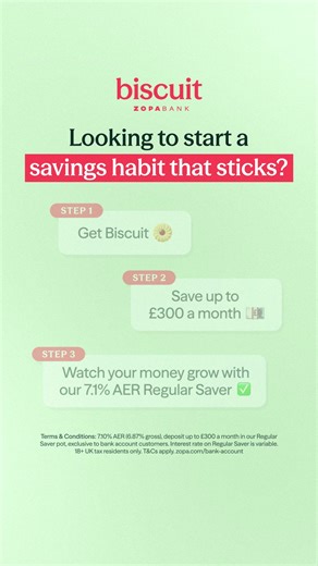 💰 Don’t settle for crumbs, get Biscuit! ✅7.1% interest on savings (up to £300/month) ✅2% cashback on bills (up to £1,500/year) ✅2% interest on your balance The new bank account from Zopa is here. Install the app today and start earning more. 📲 *2% cashback on bills, on up to £125 of Direct Debits a month. 2.00% AER (1.98% gross) on current account balance (variable). 7.10% AER (6.87% gross) variable for 6 months, deposit up to £300 a month in our Regular Saver pot, exclusive to bank account cu