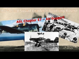 ASL Tutorial - Air Support (Advanced)