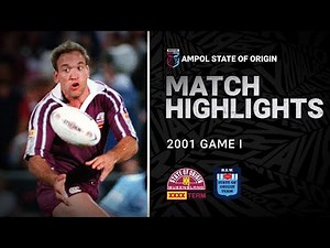 NRL Highlights | QLD Maroons v NSW Blues Match Highlights | Game I, 2001 | State of Origin | NRL