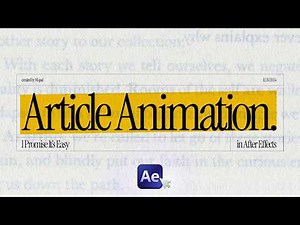 Easy Article Animation (After Effects Tutorial)