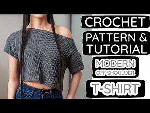 How to Crochet a Modern Off Shoulder T-Shirt | Pattern & Tutorial DIY