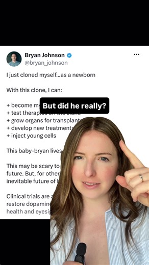 Did Bryan Johnson clone himself? 🤔😳 No! 🤦‍♀️ He made personalized induced pluripotent stem cells that are very cool and are great for: 🧬 Testing new therapies on his genetic background 🧫 Modeling his newly diagnosed autoimmune disease in a dish to understand his disease better 🗓️ Could in the FUTURE be used for cell or organ replacement therapy… FAR in the future iPSCs are an exciting development in medicine, but he doesn’t have a “baby Bryan in a dish” ••• What questions do you have about