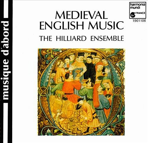 The Hilliard Ensemble - Medieval English Music