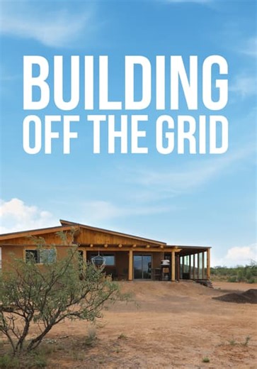 Building Off the Grid S04:E05 - Vail Log Cabin