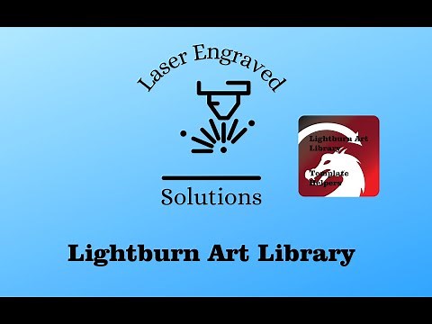 Art Libraries in LightBurn