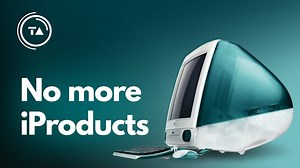 Why Apple is dropping the i from product names