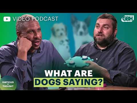 Interview: What Are Dogs Saying? with Federico Rossano | Particles of Thought