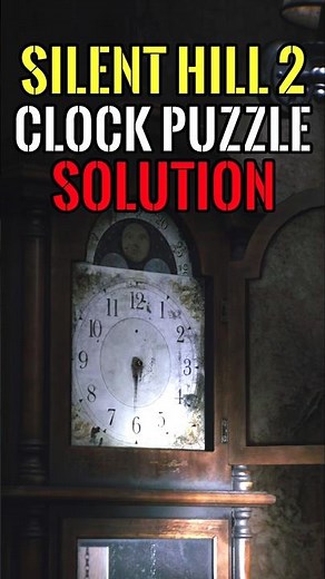 Silent Hill 2 - Clock Puzzle (1 min guide)