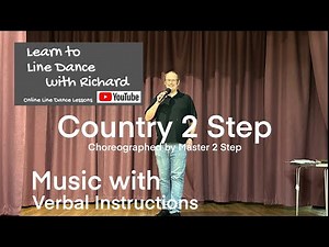 BEGINNER LINE DANCE LESSON 111 - Country 2 Step - Part 2 - Music with verbal instruction