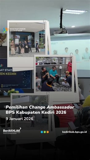 BPS Kabupaten Kediri menggelar kegiatan Pemilihan Change Ambassador 2026 pada Jumat, 9 Januari 2026, sebagai bagian dari upaya mendorong budaya perubahan dan reformasi birokrasi di lingkungan BPS Kabupaten Kediri. Kegiatan ini menjadi wadah bagi seluruh pegawai untuk berperan aktif memberikan ide untuk menyegarkan ekosistem budaya perubahan di BPS Kabupaten Kediri. Semoga dengan Change Ambassador yang terpilih nanti dapat menularkan semangat positif yang mampu meningkatkan kinerja dan kualitas p