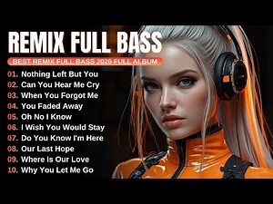 DJ Remix Full Bass | Full Album Style Alan Walker | Playlist 2025 #EDM #chill #djremix