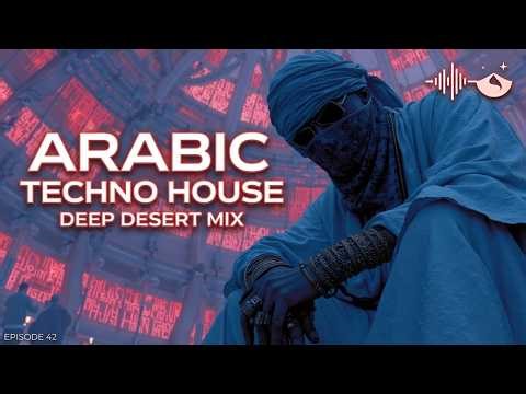 Desert Cyber Nomad - Deep Arabic Techno House | Futuristic Arabic Night Vibes