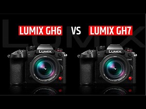 Panasonic Lumix GH7 vs Panasonic Lumix GH6 - Best Lumix Camera in 2024?