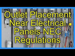 Outlet Placement Near Electrical Panels NEC Regulations
