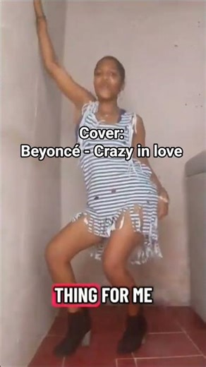 Beyoncé- Crazy in love (Cover)
