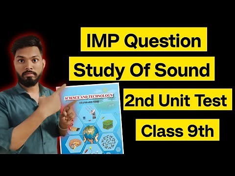 Class 9th Science 1 Study Of Sound Most Important Questions 2nd Unit Test Exam Sd Tech | Class 9th