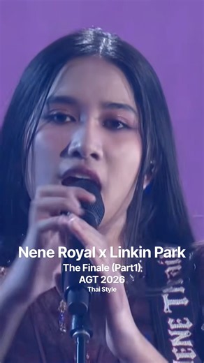 Nene Royal And Linkin Park (Part1) The Finale | AGT 2026 #เนเน่รอยัล 🇹🇭