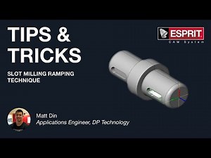 ESPRIT® Tips & Tricks: Slot milling ramping technique