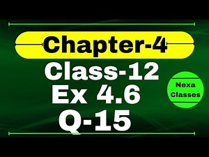 Class 12 Ex 4.6 Q15 Math | Determinants | Q15 Ex 4.6 Class 12 Math | Ex 4.6 Q15 Class 12 Math