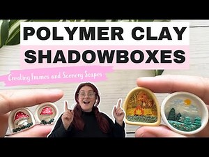 Polymer Clay Shadowbox Frames Tutorial | Polymer Clay Scenery Earrings | Cute handmade charms
