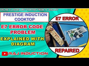 Prestige Induction Cooktop E7 Error Problem Explained With Diagram | Raj Induction