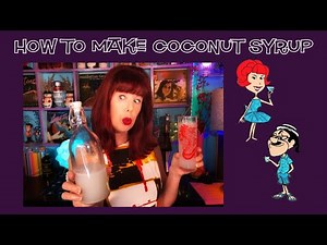 How to Make Coconut Syrup