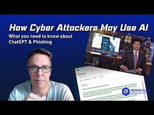 How will Cyber Attackers use AI? | ChatGPT & Phishing