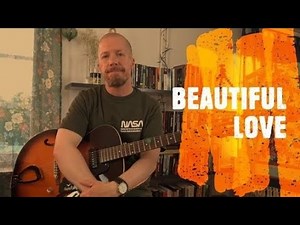 Chord Melody Lesson- Beautiful Love-Jazz Guitar