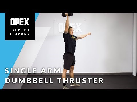Single Arm Dumbbell Thruster - OPEX Exercise Library
