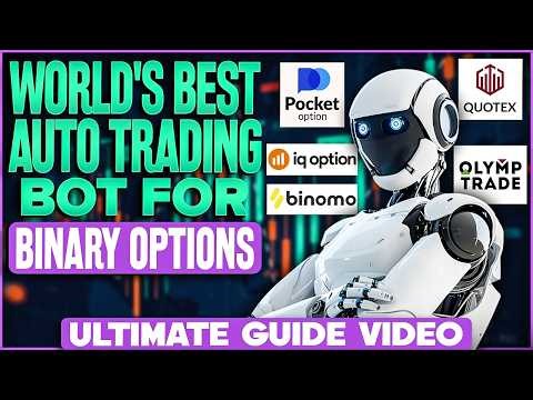 World's best Binary Options auto trading bot | Ultimate guide of Binary Options auto trading bot
