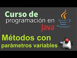 Curso de Java desde Cero | METODOS CON PARAMETROS VARIABLES (video 72)