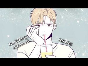 ❀Nightcore❀ No Strings Attached- NSYNC