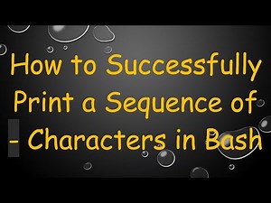 How to Successfully Print a Sequence of - Characters in Bash