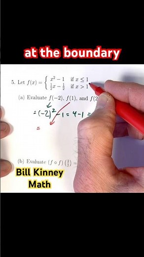 WHICH RULE Do You Use at the BOUNDARY x = 1? Piecewise Function Example