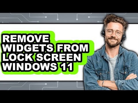 How to Remove Widgets from Lock Screen Windows 11 - Easy Guide